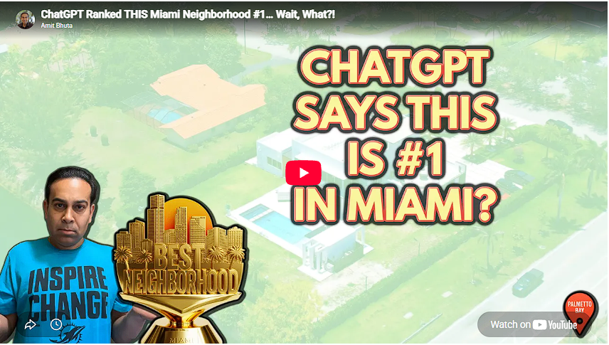 ChatGPT Ranked THIS Miami Neighborhood #1… Wait, What?!